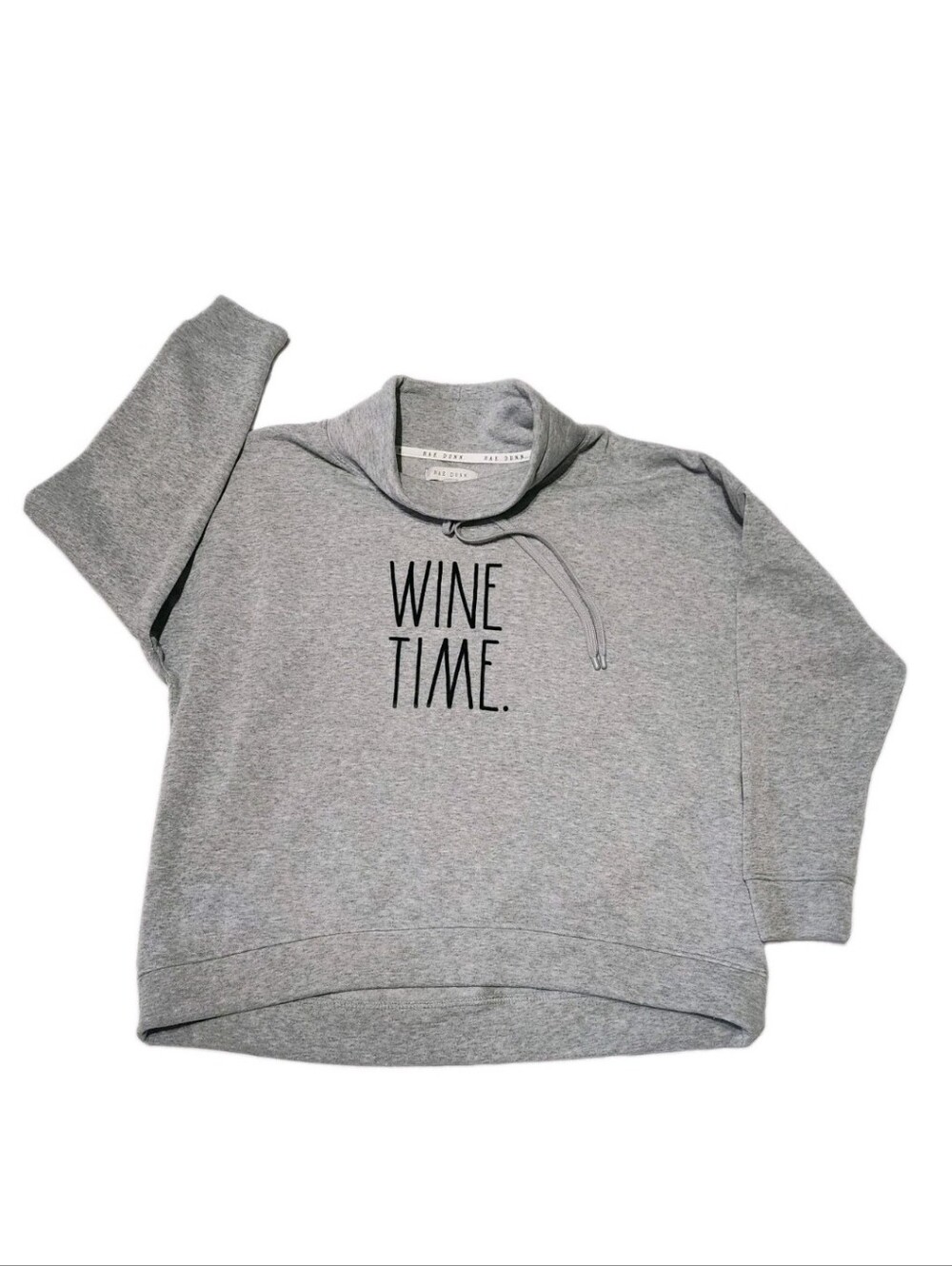 Rae Dunn Wine Time Sweatshirt Shirt Funnel Neck New Women's Large Pullover Gray
